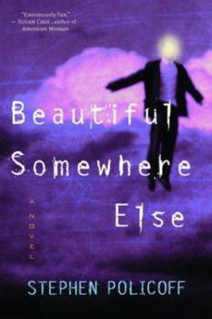Paperback Beautiful Somewhere Else: A Novel Book