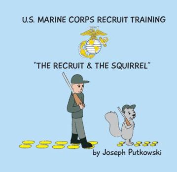 The Recruit & The Squirrel