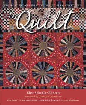 Paperback The Quilt: A History and Celebration of an American Art Form Book