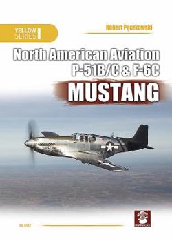 Paperback North American Aviation P-51b/C & F-6c Mustang Book