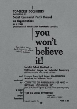Paperback You Won't Believe It! Top-Secret Documents Consisting of: Secret Communist Party Manual on Organizations Book