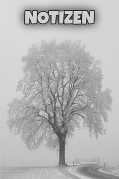 Notizbuch Winter Baum Straße Schnee, liniert, 120 Seiten: Winter Schnee Baum - Notizbuch, Softcover, 120 linierte Seiten, ca. DIN A5-Format, ideal als ... Notizheft, Schulheft, etc. (German Edition)