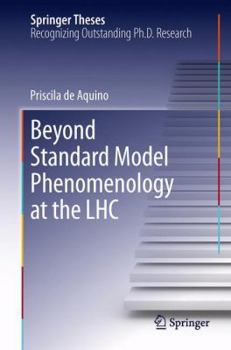 Beyond Standard Model Phenomenology at the Lhc