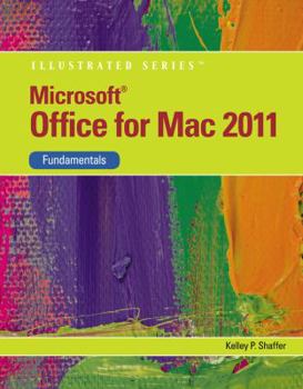 Paperback Microsoft Office 2011 for Macintosh, Illustrated Fundamentals Book