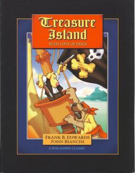Paperback Treasure Island with Lots of Dogs (Dog-Eared Classics) Book