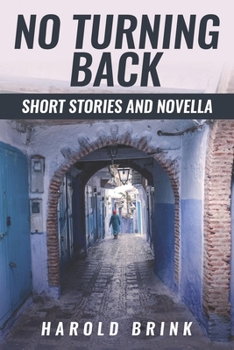 Paperback No Turning Back: Short Stories and Novella Book