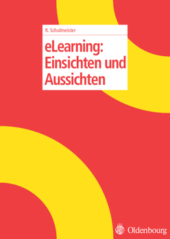 Paperback Elearning: Einsichten Und Aussichten [German] Book