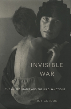 Paperback Invisible War: The United States and the Iraq Sanctions Book