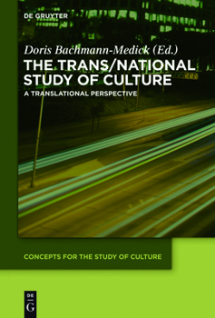 Hardcover The Trans/National Study of Culture: A Translational Perspective Book