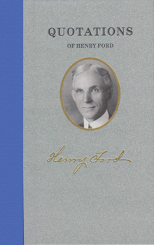 Hardcover Quotations of Henry Ford Book