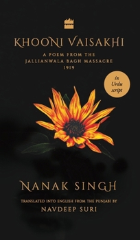 Khooni Vaisakhi: A Poem from the Jallianwala Bagh Massacre, 1919, in Urdu Script