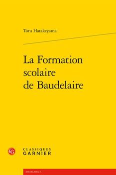Paperback La Formation Scolaire de Baudelaire [French] Book