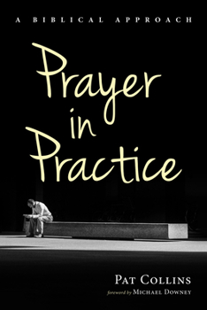 Paperback Prayer in Practice Book