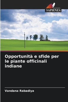 Paperback Opportunità e sfide per le piante officinali indiane [Italian] Book