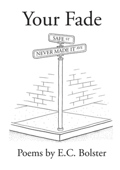Paperback Your Fade: The Corner of Safe and Never Made It Book