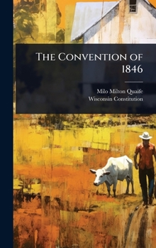 Hardcover The Convention of 1846 Book