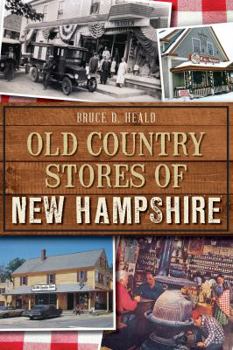 Paperback Old Country Stores of New Hampshire Book