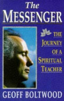 Paperback The Messenger: The Journey of a Spiritual Healer Book
