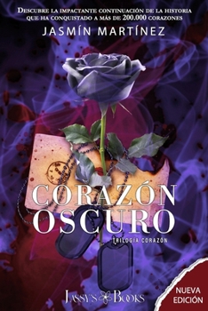 Paperback Corazón Oscuro: Un amor clandestino, rodeado de oscuridad [Spanish] Book