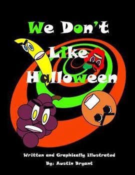 Paperback We Don't Like Halloween Book