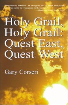 Paperback Holy Grail, Holy Grail: Quest East, Quest West Book