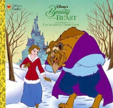 Disney's Beauty and the Beast: The Enchanted Christmas (Beauty and the Beast)