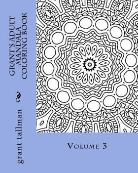 Paperback Grant's adult mandala coloring book vol 3 Book