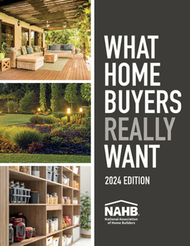 Paperback What Home Buyers Really Want, 2024 Edition Book