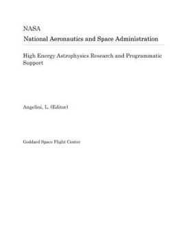 Paperback High Energy Astrophysics Research and Programmatic Support Book