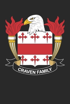 Craven: Craven Coat of Arms and Family Crest Notebook Journal (6 x 9 - 100 pages)
