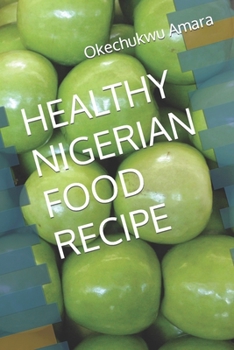 Paperback Healthy Nigerian Food Recipe Book