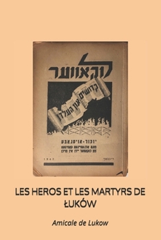 Paperback Les Heros Et Les Martyrs de Luków [French] Book