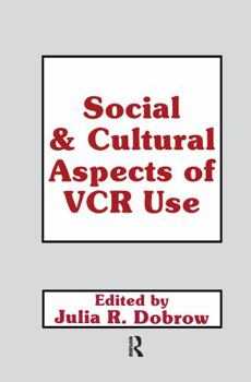 Paperback Social and Cultural Aspects of Vcr Use Book