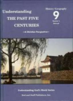 Unknown Binding Understanding the Past Five Centuries Grade 9 History/Geography Teacher's Manual Book