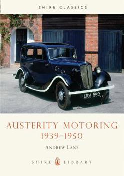 Paperback Austerity Motoring 1939-1950 Book