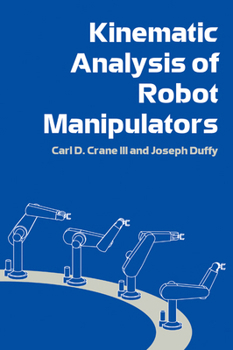 Hardcover Kinematic Analysis of Robot Manipulators Book