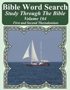 Paperback Bible Word Search Study Through The Bible: Volume 164 First and Second Thessalonians [Large Print] Book