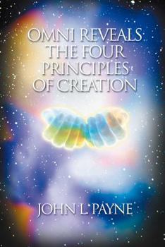 Paperback Omni Reveals the Four Principles of Creation Book