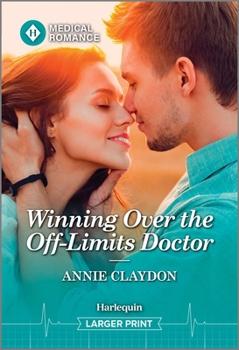 Mass Market Paperback Winning Over the Off-Limits Doctor [Large Print] Book