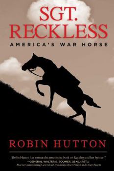 Hardcover Sgt. Reckless: America's War Horse [With Trading Cards] Book