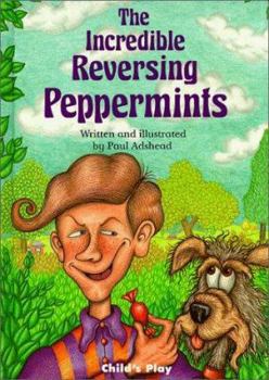Hardcover The Incredible Reversing Peppermints Book