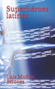 Paperback Superhéroes latinos [Spanish] Book