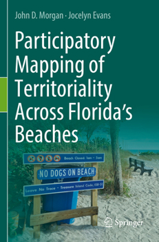 Paperback Participatory Mapping of Territoriality Across Florida's Beaches Book
