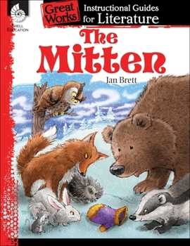 Paperback The Mitten: An Instructional Guide for Literature Book