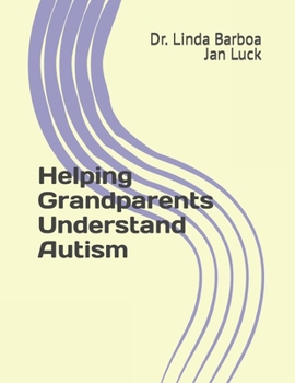 Paperback Helping Grandparents Understand Autism Book