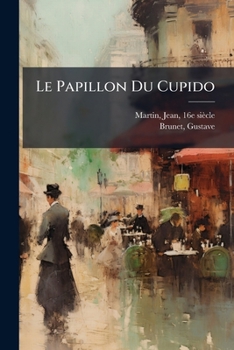 Paperback Le Papillon Du Cupido [French] Book