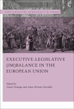 Executive-Legislative (Im)Balance in the European Union