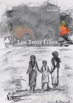 Paperback Les Trois Filles [French] Book