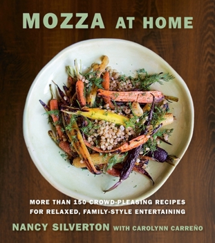Hardcover Mozza at Home: More Than 150 Crowd-Pleasing Recipes for Relaxed, Family-Style Entertaining: A Cookbook Book