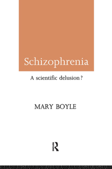 Paperback Schizophrenia: A Scientific Delusion Book